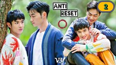 🇹🇼 𝐀𝐍𝐓𝐈-RESET 2024 | EPISODE 2