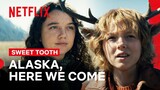 The Hybrids Are Headed to Alaska | Sweet Tooth | Netflix Philippines
