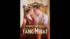 [Indo Sub] Istriku Tercinta yang Hebat EP.03 #SHORT DRAMA