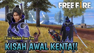 FILM PENDEK FREE FIRE! KISAH AWAL KENTA!!