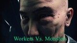 Horror of the Underworld pt.1 2021 Workers Vs. Monsters