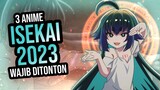 3 Rekomendasi Anime Isekai Dengan Cerita Paling Menarik Tahun 2023