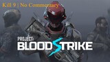 BLOOD STRIKE HIGHLIGHTS | No Commentary