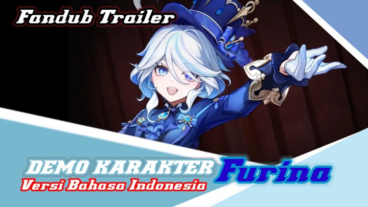 [Fandub Trailer] Demo Karakter: Furina Versi Bahasa Indonesia (Dubbing Collaboration)