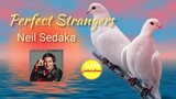 Perfect Strangers - Neil Sedaka