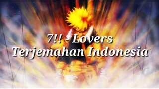 Naruto Shippuden Opening 9 Full「7!! - Lovers」 (Sub Indo)