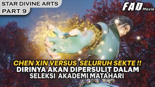 SELURUH SEKTE BERNIAT MENGHABISI NYAWA DARI CHEN XING !! -ALUR STAR DIVINE ARTS PART 9