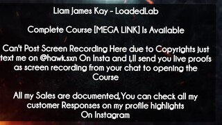 Liam James Kay  course- LoadedLab download