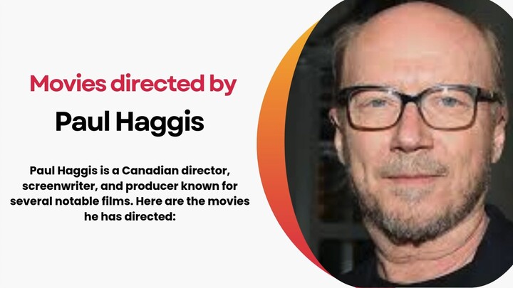 Movies Directed by Paul Haggis