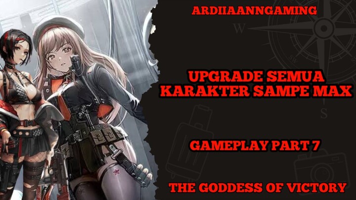 Akhirnya Bisa Upgrade semua karakter sampe max dam gameplay game the goddess of victory