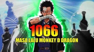 [ SPOILER OP 1066 ] MASA LALU MONKEY D DRAGON