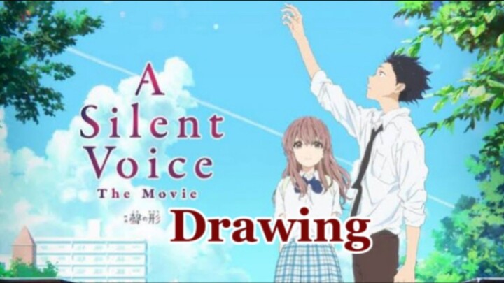 A silent voice Drawing