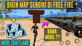 EKSPERIMENT BUAT MAP DI MODE CRAFTLAND TERBARU FREE FIRE MAX