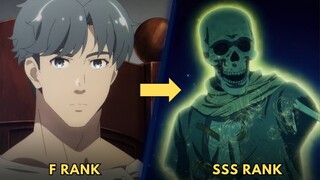 F Rank Adventurer Becomes OP After Being Reborn as An Undead - Anime Recap
