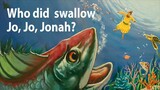 Who did swallow jonah?-Kid Song