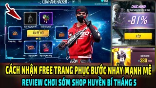 Test Cửa Hàng Hacker Mới Săn Trang Phục Bước Nhảy Mạnh Mẽ Cần Bao Nhiêu KC | Review Shop Huyền Bí T5