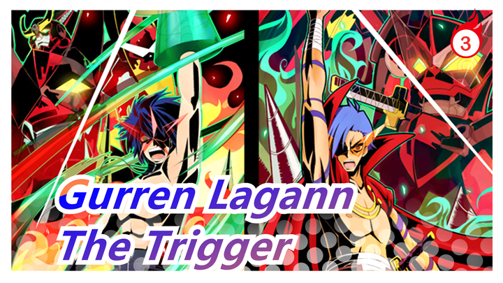 [Gurren Lagann/MAD] The Origin Of The Trigger| The Last Gathering Of Jintian Series_3