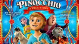 Pinocchio: A True Story 2021 Full Movie