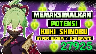 MEMAKSIMALKAN POTENSI Build Kuki Shinobu HYPERBLOOM - Genshin Impact