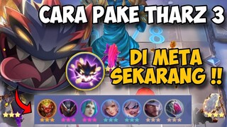 CARA PAKE THARZ 3 DI META SEKARANG !! PAKE COMBO MAGIC CHESS TERKUAT 2024 INI AJA !! SEMUA BINTANG 3