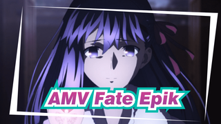 AMV Fate Epik