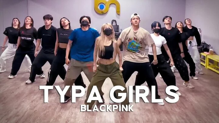 Typa Girls - BLACKPINK Ciin x SongLinh ออกแบบท่าเต้น