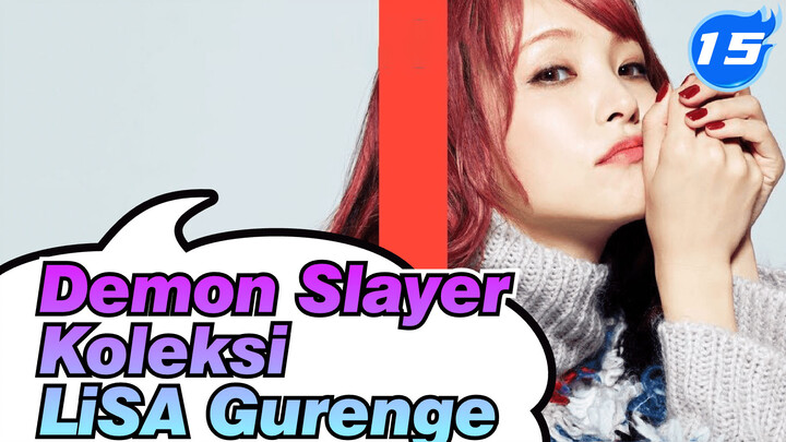 LiSA-Demon Slayer "Gurenge" Koleksi MV&LIVE_15