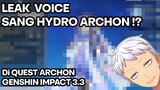 LIVE REACTION OF STORY ARCHON QUEST GENSHIN IMPACT 3.3 - EHK ADA LEAK VOICE SANG HYDRO ARCHON !?