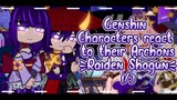 Genshin Characters react to their Archons | Raiden Shogun | Part 1/3