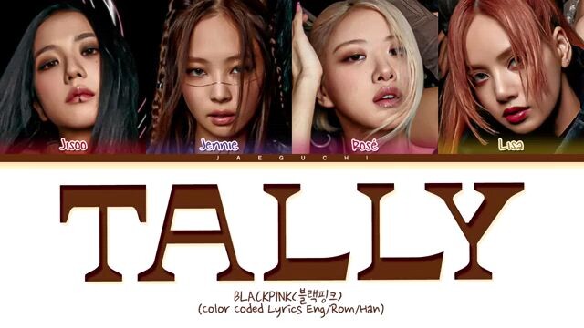 TALLY by Blackpink