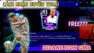 [FIFA MOBILE 21] HƯỚNG DẪN CHƠI SỰ KIỆN ADIDAS GMR NHẬN HUYỀN THOẠI ZIDANE ICON