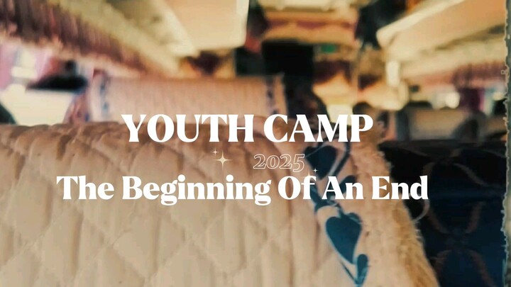 YOUTH CAMP 2025 "The beginning of an end"  Iba, Zambales