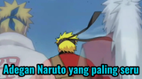 Adegan Naruto yang paling seru