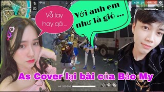 [Free Fire] Khi As Mobile Cover Lại Bài Hát Của Bảo My