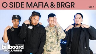 O Side Mafia X BRGR: Brotherhood And Leaving A Legacy | Billboard Philippines Volumes