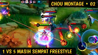 CHOU FREESTYLE MONTAGE EPS 02 • MLBB