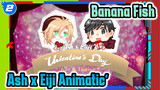 CINTA SELAMANYA | Banana Fish Ash x Eiji Valentine's Day Animatic_2