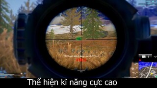 PUBG Kỹ năng bắn X8 không hề non nha