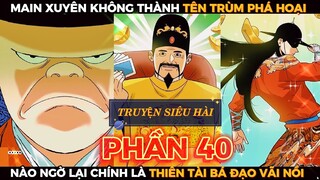 KẺ ĂN HẠI NHẤT LỊCH SỬ QUYẾT TÂM TRỞ THÀNH THIÊN TÀI VÔ ĐỊCH PHẦN 40 | REVIEW TRUYỆN TRANH