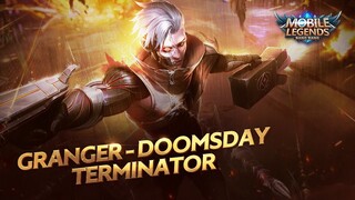 Granger New Skin | Doomsday Terminator  | Mobile Legends: Bang Bang!