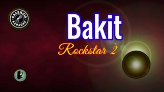 Bakit (Karaoke) - Rockstar 2