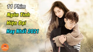 Top 11 Phim Ngôn Tình Trung Quốc Thể Loại Tâm Lý Tình Cảm Hay Nhất Mới Nhất Năm 2021 Này