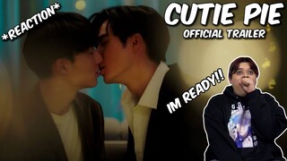 (NEW BL!!) นิ่งเฮียก็หาว่าซื่อ | Cutie Pie Series Official Trailer - REACTION