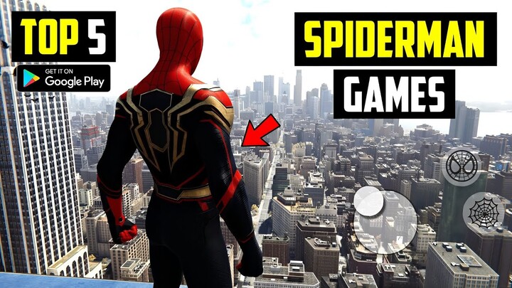 top 5 best spiderman games for android l best spiderman games for android