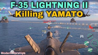 Modern Warships: F-35 LIGHTNING II Killing IJN YAMATO.