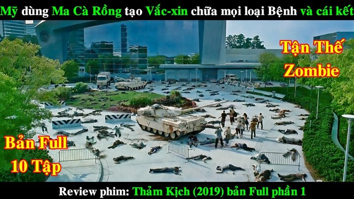 Mỹ dùng Ma Cà Rồng tạo ra Vắc-Xin chữa mọi loại Bệnh Tật và cái kết Tận Thế | REVIEW PHIM Thảm Kịch