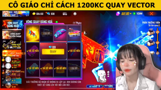 CÔ GIÁO CHỈ CÁCH 1200KC QUAY VECTOR!!!