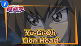 [Yu-Gi-Oh GX] Lion Heart_1