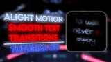 Alight Motion Smooth Text Transtions | Lyrical edit tutorial #2
