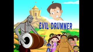 Chhota Bheem Hindi ..4.29                                  Evi Ev E Evil Drummer